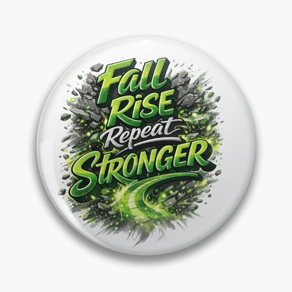 Item preview, Fall Rise Repeat Stronger Typography Design designed and sold by Combat Skies.