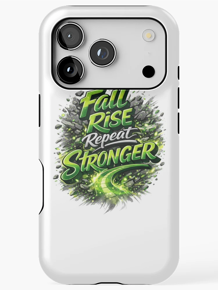 Thumbnail 1 of 4, iPhone Case, Fall Rise Repeat Stronger Typography Design designed and sold by IRON WINGS /USAF.