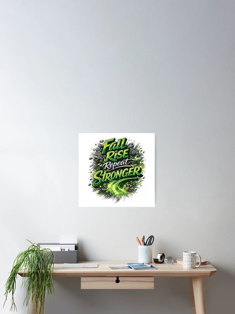 Thumbnail 2 of 3, Poster, Fall Rise Repeat Stronger Typography Design designed and sold by IRON WINGS /USAF.