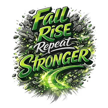 Artwork thumbnail, Fall Rise Repeat Stronger Typography Design by IRON WINGS /USAF