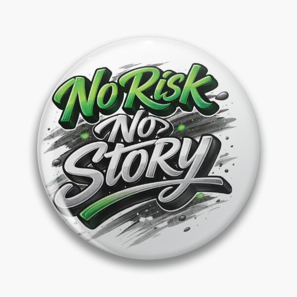 Item preview, No Risk No Story designed and sold by Combat Skies.