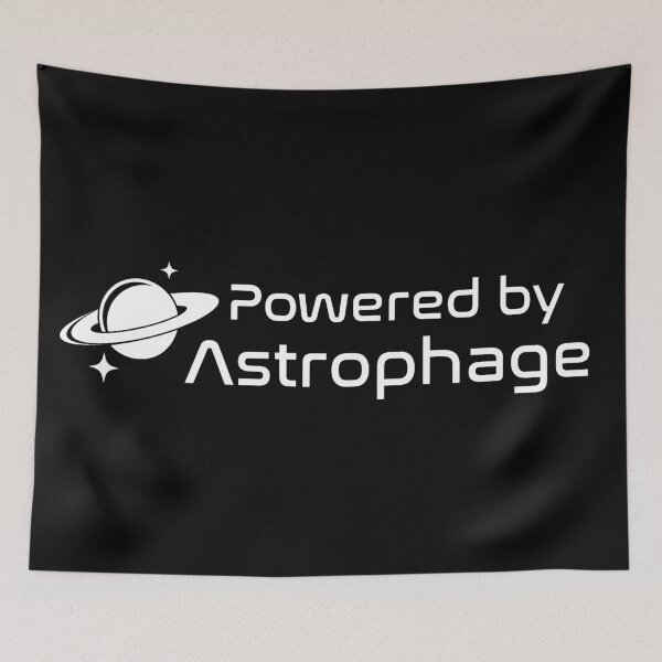 Item preview,  Powered By Astrophage designed and sold by kjanedesigns.