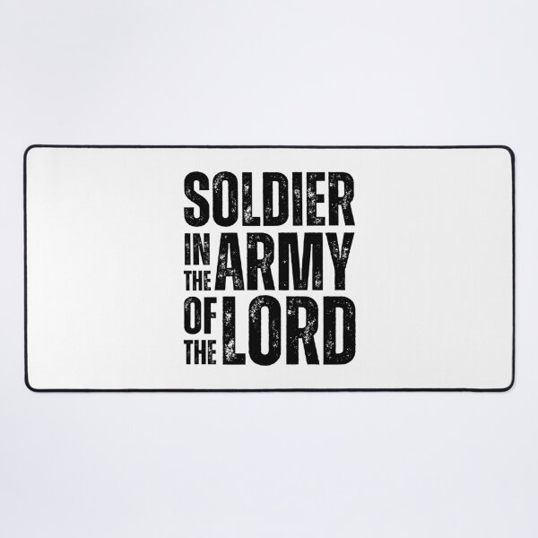 Item preview, Soldier in the Army of the Lord Shirt – Christian Warrior Design for Faith‑Driven Believers Black Distressed Font designed and sold by GFamilyC.