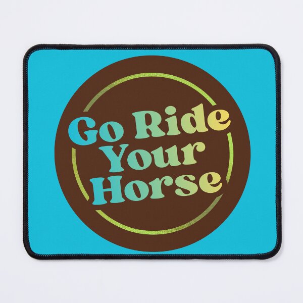 Item preview, Copy of Go Ride Your Horse designed and sold by Heather-Elmore.