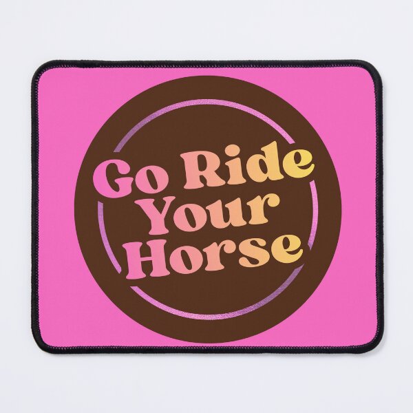 Item preview, Copy of Go Ride Your Horse designed and sold by Heather-Elmore.