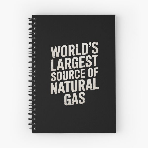 Item preview, World's Largest Source Of Natural Gas designed and sold by MarryIsMonth.