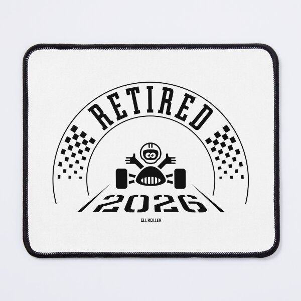 Item preview, Retired 2026 (Retiree / Retirement Entry / Black) designed and sold by MrFaulbaum.