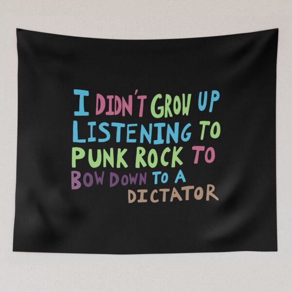 Item preview, I Didn’t Grow Up Listening To Punk Rock To Bow Down To A Dictator  designed and sold by moabeArtistic.