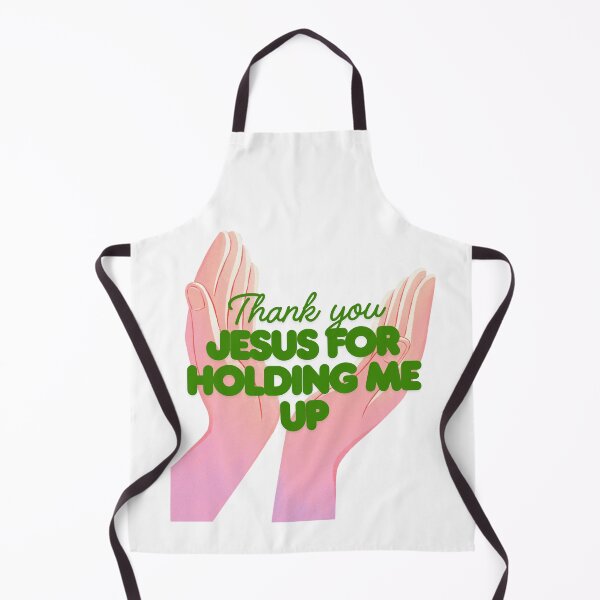 Item preview, Thank you Jesu for holding me up designed and sold by TheProverbsMom.