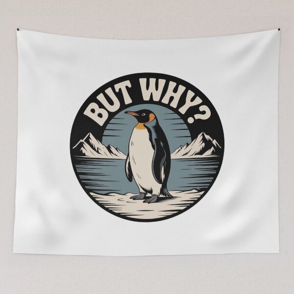 Item preview,  But Why,Nihilist Penguin designed and sold by Meryem Mamouni.