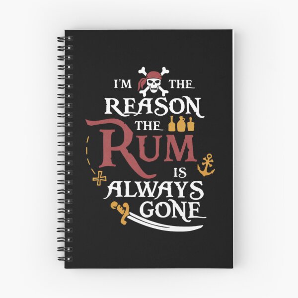 Item preview, Pirate I’m The Reason The Rum Is Always Gone designed and sold by moabeArtistic.