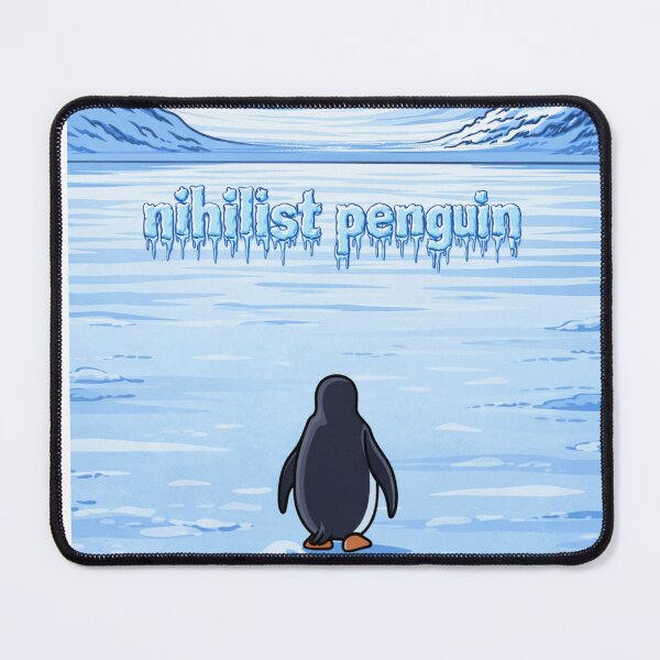 Item preview, Nihilist Penguin Meme designed and sold by LookinFreshh.