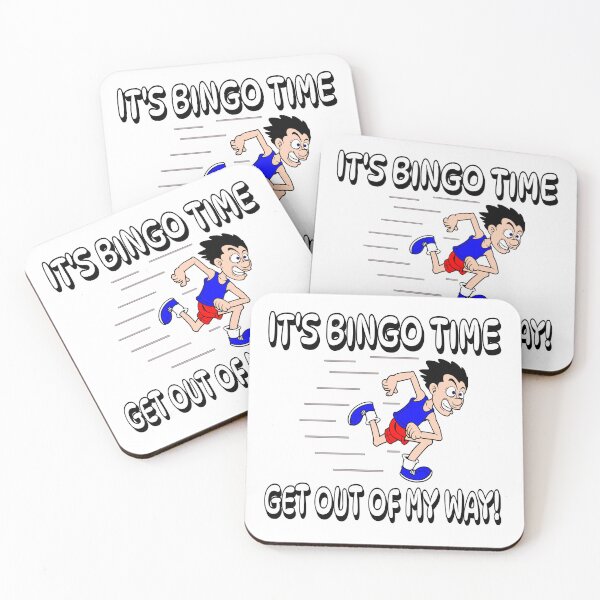 Item preview, It's bingo time get out of my way! designed and sold by J-Kustoms.