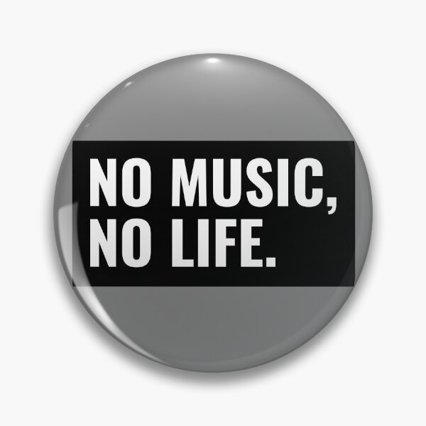 Item preview, NO MUSIC, NO LIFE designed and sold by knight studio 77.