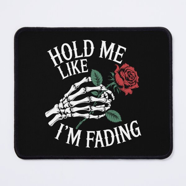 Item preview, Hold me like im fading skeleton hand red rose designed and sold by Faissal Thomass.