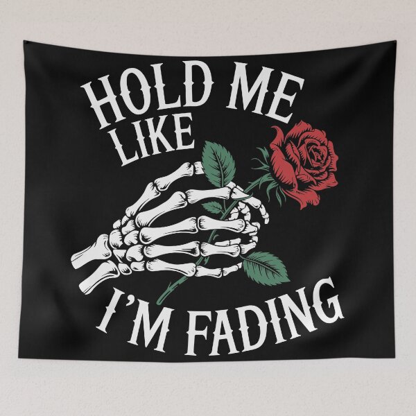 Item preview, Hold me like im fading skeleton hand red rose designed and sold by Faissal Thomass.