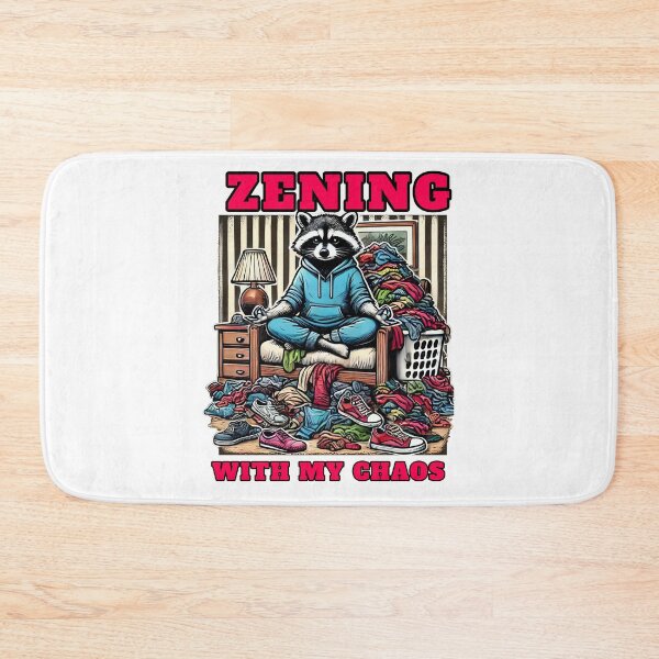 Item preview, Zening With My Chaos Funny Raccoon designed and sold by TeeARTHY.