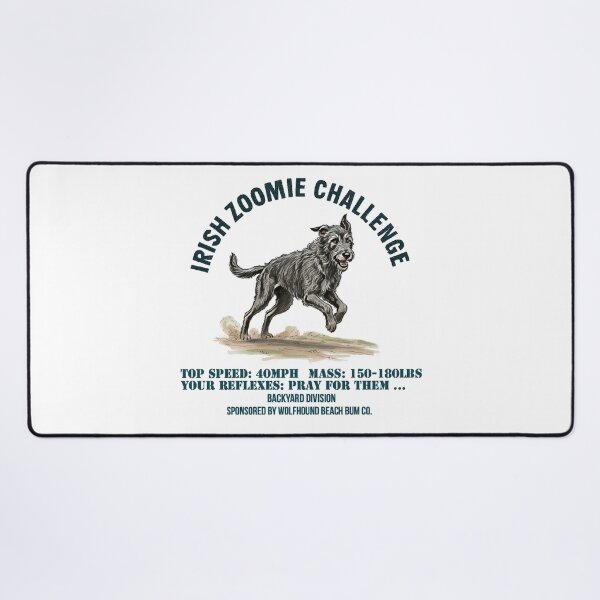 Item preview, Irish Wolfhound Zoomie Challenge designed and sold by Irish Wolfhound Central.