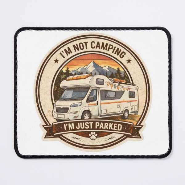 Item preview, Parked, Not Camping – Van Life Respect Badge designed and sold by VanSpirit.