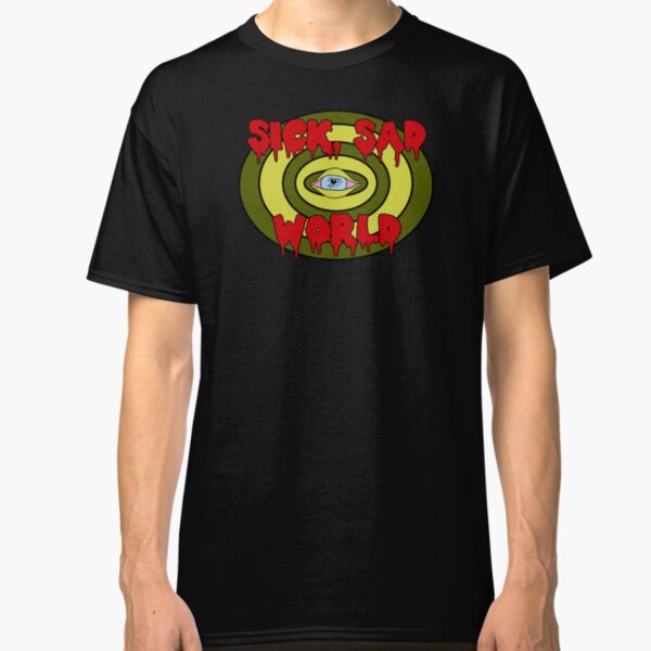 Sick Sad World Classic T-Shirt