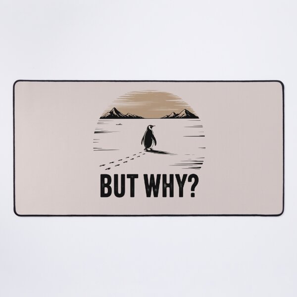 Item preview, existential penguin,But Why designed and sold by Meryem Mamouni.