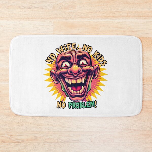 Item preview, No Wife No Kids No Problem! designed and sold by shelteredinside.