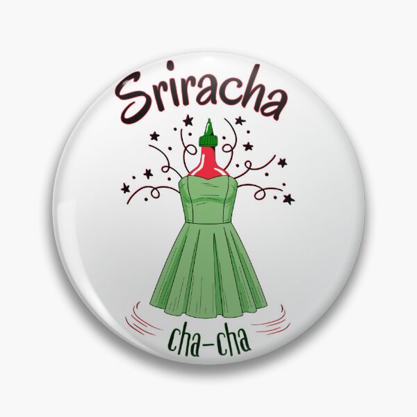 Item preview, Sriracha-cha-cha | Funny Spicy Hot Sauce Dance Pun designed and sold by SunandShade.