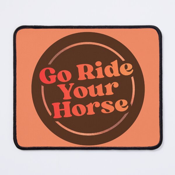 Item preview, Copy of Go Ride Your Horse designed and sold by Heather-Elmore.