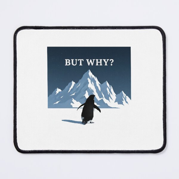 Item preview, But Why? Nihilist Penguin Meme Design designed and sold by Dandy Pixel.