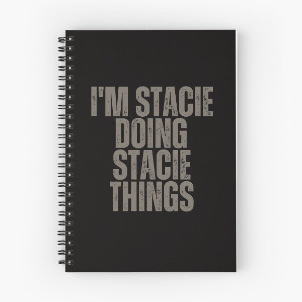 Item preview, I'M STACIE DOING STACIE THINGS Shirt Funny Christmas Gift Idea designed and sold by WeirdlyRare.