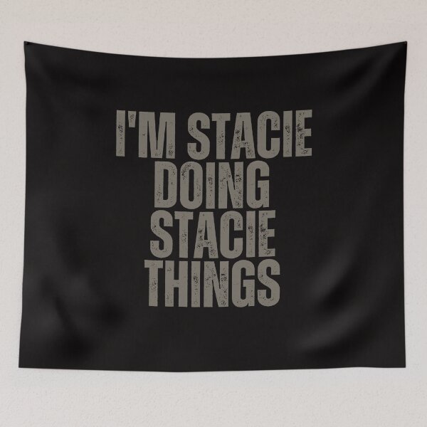Item preview, I'M STACIE DOING STACIE THINGS Shirt Funny Christmas Gift Idea designed and sold by WeirdlyRare.