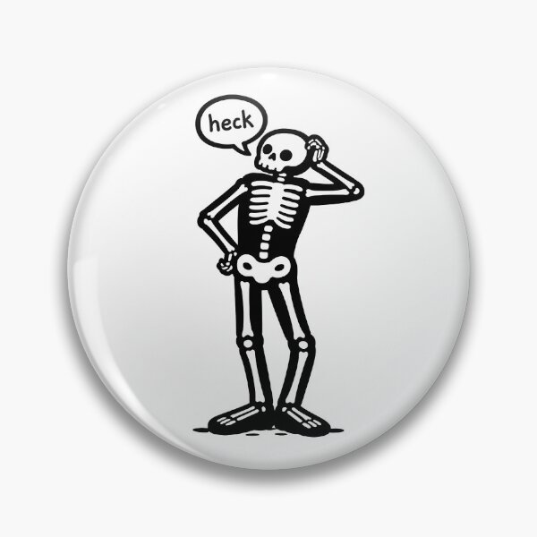 Item preview, Funny Skeleton Saying Heck Meme designed and sold by Senkov.