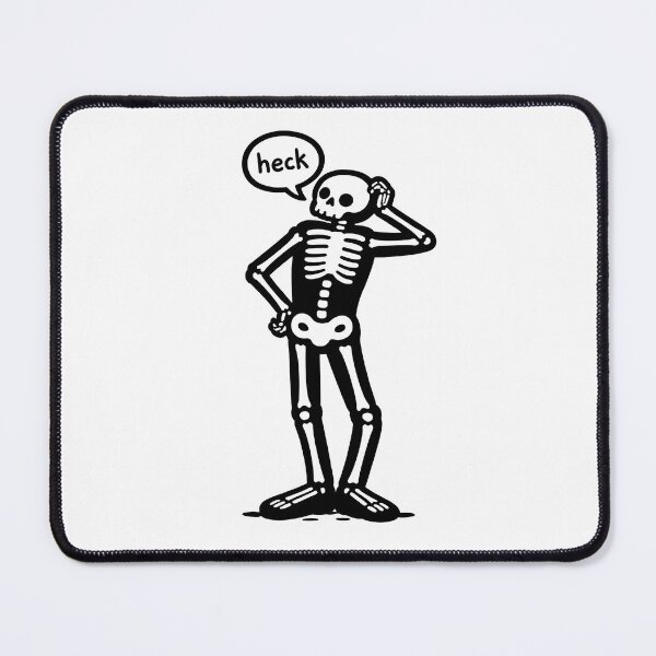 Item preview, Funny Skeleton Saying Heck Meme designed and sold by Senkov.