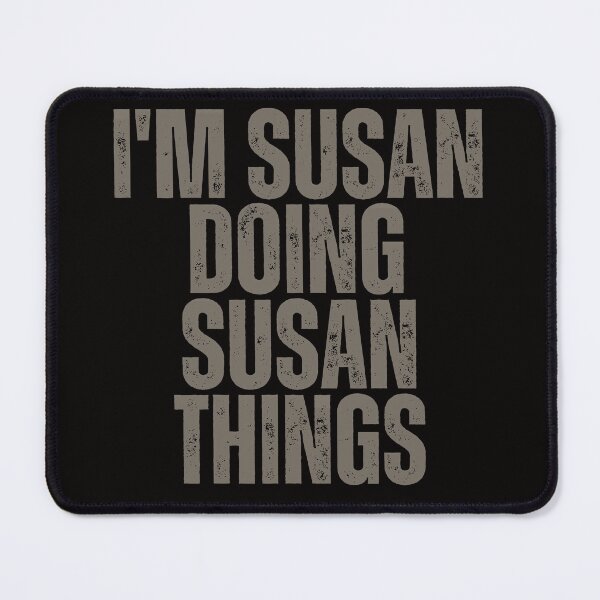 Item preview, I'M SUSAN DOING SUSAN THINGS Shirt Funny Christmas Gift Idea designed and sold by WeirdlyRare.
