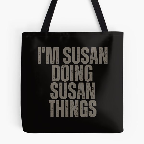 Item preview, I'M SUSAN DOING SUSAN THINGS Shirt Funny Christmas Gift Idea designed and sold by WeirdlyRare.