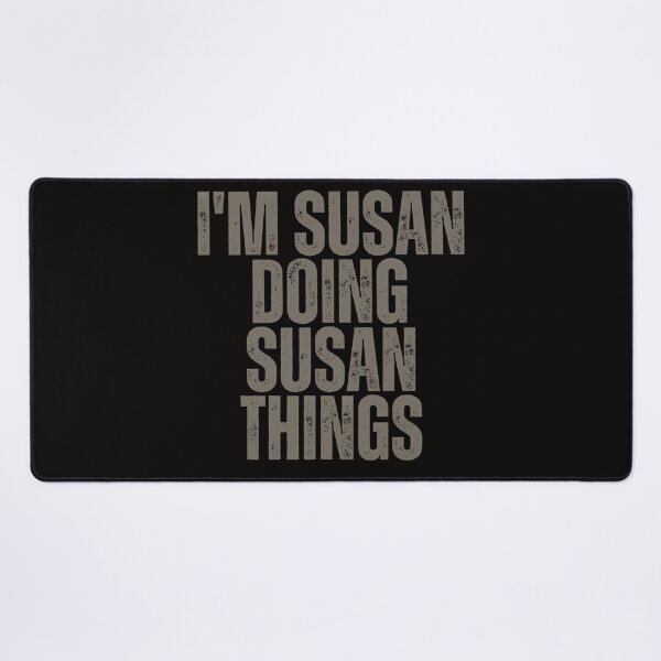 Item preview, I'M SUSAN DOING SUSAN THINGS Shirt Funny Christmas Gift Idea designed and sold by WeirdlyRare.