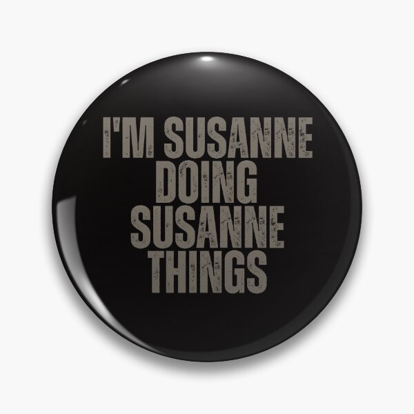 Item preview, I'M SUSANNE DOING SUSANNE THINGS Shirt Funny Christmas Gift Idea designed and sold by WeirdlyRare.