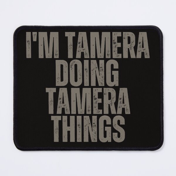 Item preview, I'M TAMERA DOING TAMERA THINGS Shirt Funny Christmas Gift Idea designed and sold by WeirdlyRare.