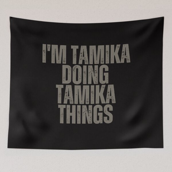 Item preview, I'M TAMIKA DOING TAMIKA THINGS Shirt Funny Christmas Gift Idea designed and sold by WeirdlyRare.