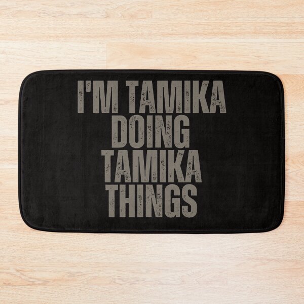 Item preview, I'M TAMIKA DOING TAMIKA THINGS Shirt Funny Christmas Gift Idea designed and sold by WeirdlyRare.