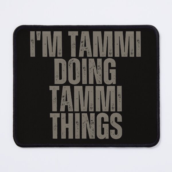 Item preview, I'M TAMMI DOING TAMMI THINGS Shirt Funny Christmas Gift Idea designed and sold by WeirdlyRare.
