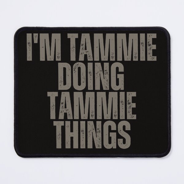 Item preview, I'M TAMMIE DOING TAMMIE THINGS Shirt Funny Christmas Gift Idea designed and sold by WeirdlyRare.