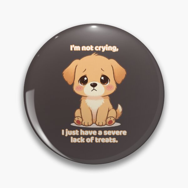 Item preview, Funny Sad Puppy Severe Lack Of Treats designed and sold by DigitalMomy.