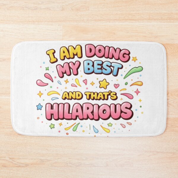 Item preview, I Am Doing My Best and That’s Hilarious designed and sold by Lee-collections.