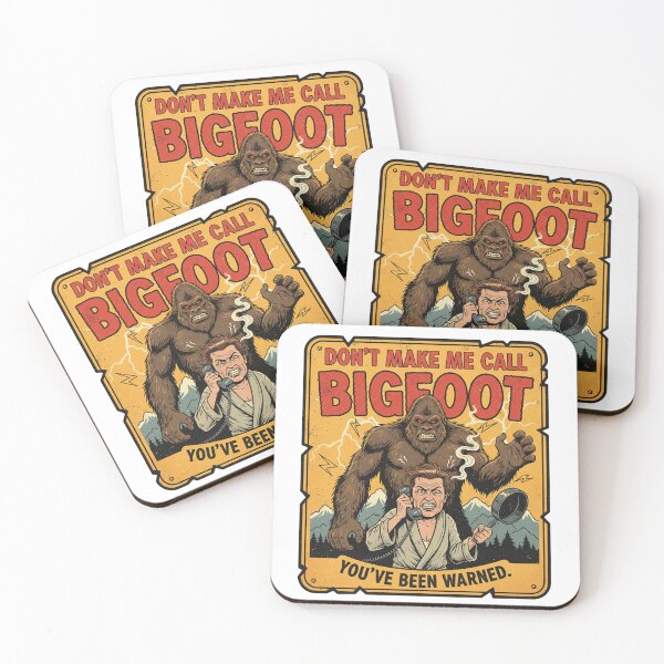 Item preview, Don't Make Me Call Bigfoot designed and sold by CryptidCharm.