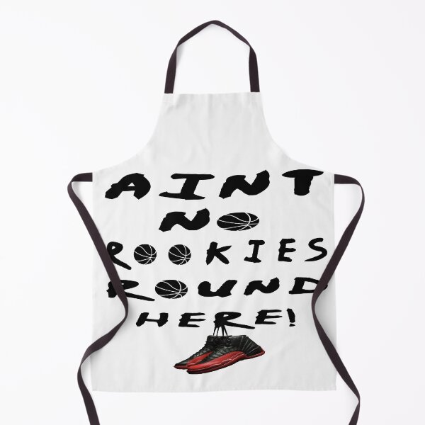 Item preview, AINT NO ROOKIES ROUND HERE designed and sold by HoopsAndLaces.
