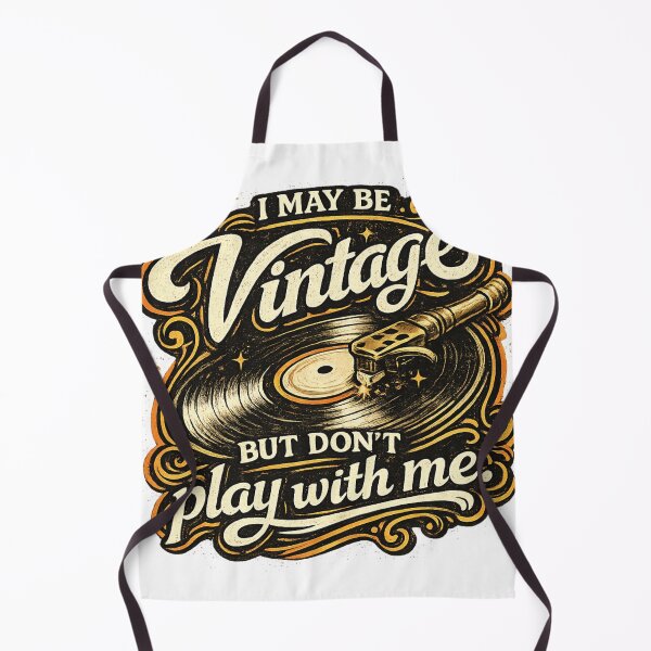 Item preview, I May Be Vintage But Don’t Play With Me | Retro Vinyl Record Quote Design designed and sold by Item Geeks.