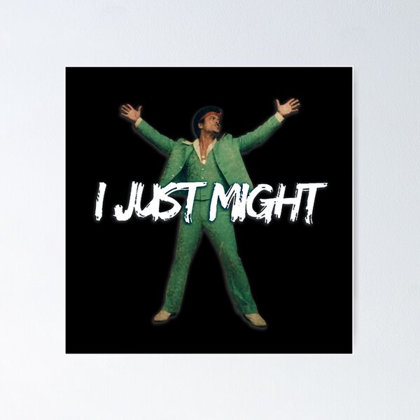 Item preview, "I Just Might" Merchandise  designed and sold by Golden Groove Supply.