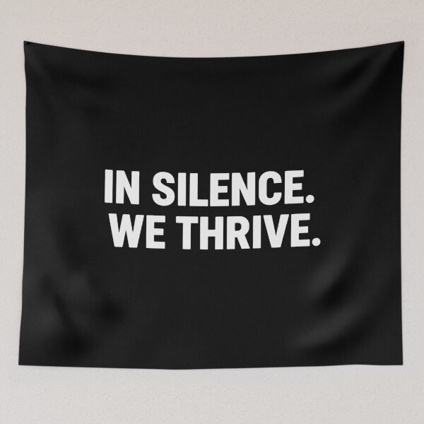 Item preview, Minimalist Quote In Silence We Thrive Art designed and sold by Silent Watch Threads..