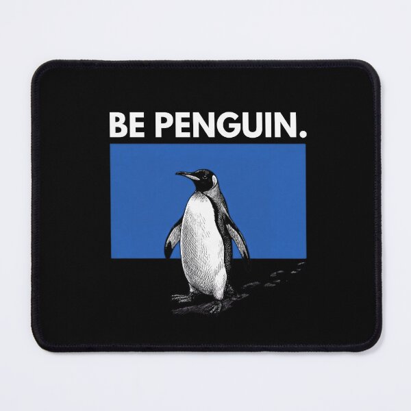 Item preview, Be Penguin - Motivational Quote Art - Inspirational Animal Illustration designed and sold by ZAKAABDE2020.